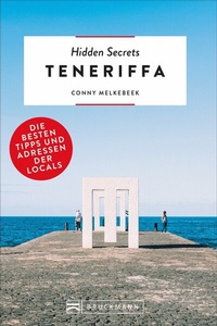 Abbildung von: Hidden Secrets Teneriffa - Bruckmann
