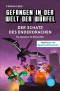 Cover: Gefangen in der Welt der W&uuml;rfel. Der Schatz des Enderdrachen. Ein Abenteuer f&uuml;r Minecrafter - FISCHER Sauerl&auml;nder