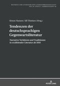 Cover: Tendenzen der deutschsprachigen Gegenwartsliteratur - Peter Lang Verlag