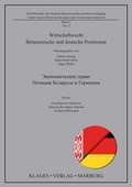 Cover: Wirtschaftsrecht Belarussische und deutsche Positionen - Klages, A W