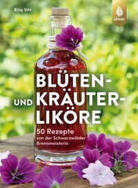 Abbildung von: Blüten- und Kräuterliköre - Verlag Eugen Ulmer