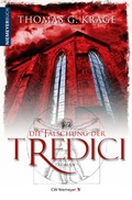 Cover: Die F&auml;lschung der Tredici - CW Niemeyer Buchverlage