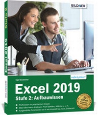 Abbildung von: Excel 2019 - Stufe 2: Aufbauwissen - BILDNER Verlag
