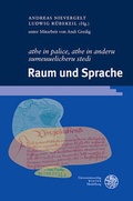 Cover: 'athe in palice, athe in anderu sumeuuelicheru stedi'. Raum und Sprache - Universit&auml;tsverlag Winter
