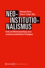 Cover: Neo-Institutionalismus - transcript