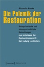 Cover: Die Polemik der Restauration - transcript