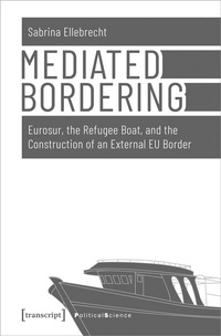 Abbildung von: Mediated Bordering - transcript