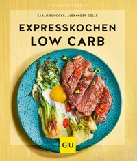 Abbildung von: Expresskochen Low Carb - Gräfe und Unzer