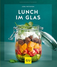 Abbildung von: Lunch im Glas - Gräfe und Unzer