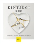Cover: KINTSUGI - Scherben bringen Gl&uuml;ck - Gr&auml;fe und Unzer