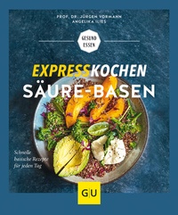Abbildung von: Expresskochen Säure-Basen - Gräfe und Unzer