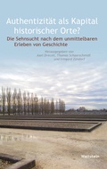 Cover: Authentizit&auml;t als Kapital historischer Orte? - Wallstein