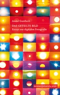 Cover: Das geteilte Bild - Konstanz University Press