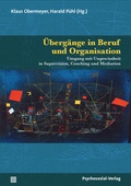 Cover: &Uuml;berg&auml;nge in Beruf und Organisation - Psychosozial-Verlag