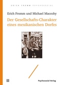 Cover: Der Gesellschafts-Charakter eines mexikanischen Dorfes - Psychosozial-Verlag