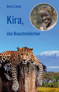 Abbildung von: Kira, das Buschmädchen - Papierfresserchens MTM-Verlag - Herzsprung-Verlag