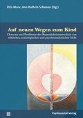 Cover: Auf neuen Wegen zum Kind - Psychosozial-Verlag