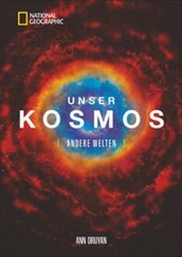 Abbildung von: Unser Kosmos - National Geographic Deutschland