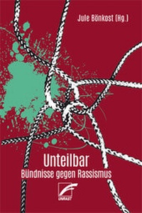 Abbildung von: Unteilbar - Unrast Verlag