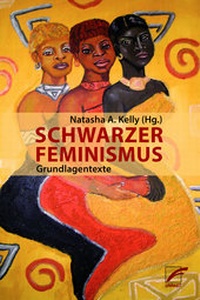 Abbildung von: Schwarzer Feminismus - Unrast Verlag
