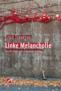 Cover: Linke Melancholie - Unrast Verlag