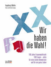 Abbildung von: Wir haben die Wahl! - Hans-Böckler-Stiftung