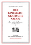 Cover: Der kinematografische Vasari - Verlag f&uuml;r Moderne Kunst