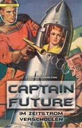 Cover: Captain Future 08: Im Zeitstrom verschollen - Golkonda Verlag