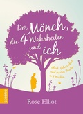 Cover: Der M&ouml;nch, die 4 Wahrheiten und ich - Scorpio Verlag