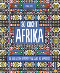 Abbildung von: So kocht Afrika - Christian