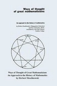 Abbildung von: Ways of Thought of Great Mathematicians - Ishi Press