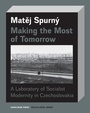 Cover: Making the Most of Tomorrow - Karolinum,Nakladatelstvi Univerzity Karlovy,Czech Republic