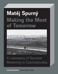 Cover: Making the Most of Tomorrow - Karolinum,Nakladatelstvi Univerzity Karlovy,Czech Republic