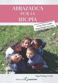 Bild: Abrazados por la utopía - Editorial Popular