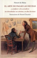 Cover: El arte de pagar las deudas y satisfacer a los acreedores sin desembolsar un c&eacute;ntimo, en diez lecciones - Jos&eacute; J. Ola&ntilde;eta Editor