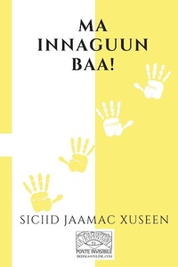 Abbildung von: Ma Innaguun Baa! - Ponte Invisible (Redsea Cultural Foundation)