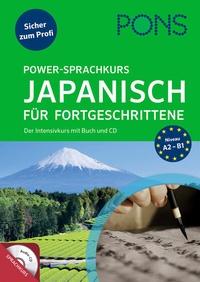 Abbildung von: PONS Power-Sprachkurs Japanisch für Fortgeschrittene - PONS Langenscheidt