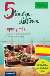 Abbildung von: PONS 5-Minuten-Lektüren Spanisch A1 - Tapas y más - PONS Langenscheidt
