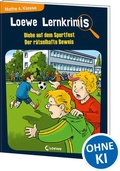 Cover: Loewe Lernkrimis - Diebe auf dem Sportfest / Der r&auml;tselhafte Beweis - Loewe
