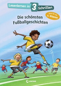 Abbildung von: Lesenlernen in 3 Schritten - Die schönsten Fußballgeschichten - Loewe