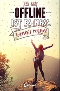Cover: Offline ist es nass, wenn's regnet - Loewe