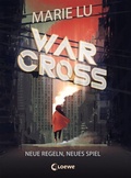 Cover: Warcross (Band 2) - Neue Regeln, neues Spiel - Loewe