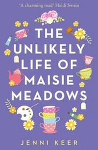 Abbildung von: The Unlikely Life of Maisie Meadows - HarperCollins