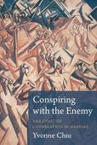 Enlarge image Cover: Conspiring with the Enemy - Columbia University Press