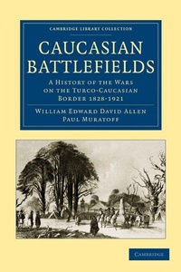 Enlarge image Cover: Caucasian Battlefields - Cambridge University Press