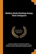 Cover: Modern Book-Bindings & Their Designers - Franklin Classics Trade Press