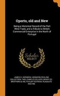 Cover: Oporto, Old and New - Franklin Classics Trade Press