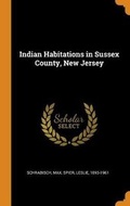 Cover: Indian Habitations in Sussex County, New Jersey - Franklin Classics Trade Press
