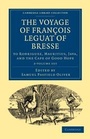 Cover: The Voyage of Francois Leguat of Bresse to Rodriguez, Mauritius, Java, and the Cape of Good Hope 2 Volume Paperback Set - Cambridge University Press