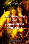 Cover: La Muerte del Aquelarre Maldito - Windmills Editions